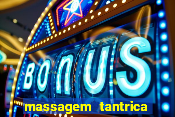 massagem tantrica em santos